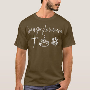 Camiseta Sou Uma Mulher Simples Jesus Cachorro De Café