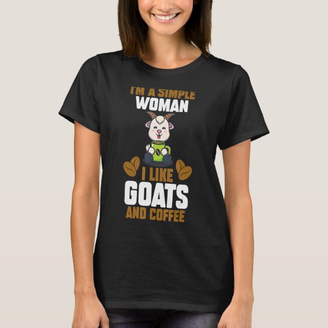 Camiseta Sou Uma Mulher Simples Que Gosto De Caprinos E Caf (Frente)