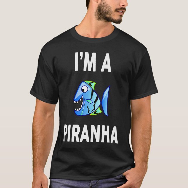 Camiseta Sou uma PIRANHA PIRANHA (Frente)