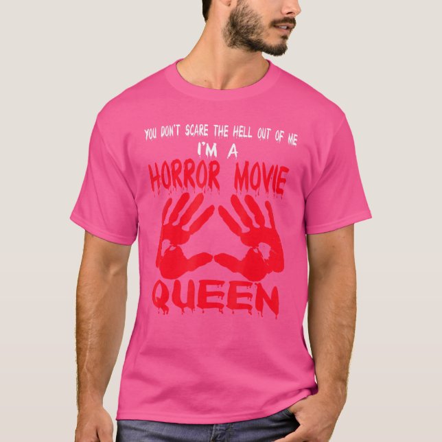 Camiseta Sou uma rainha de filmes de terror presente de fil (Frente)