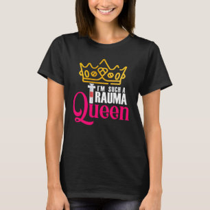 Camiseta Sou uma Rainha do Trauma Voltar à escola