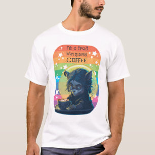 Camiseta Sou uma Troll Antes do Meu Café da Manhã