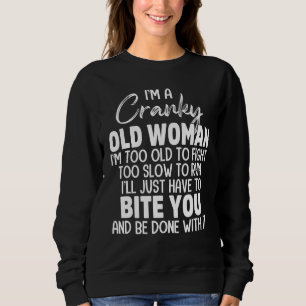Camiseta Sou uma velha louca que sou muito velha para lutar