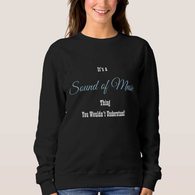 Camiseta Sound of Music Sweatshirt (Frente)