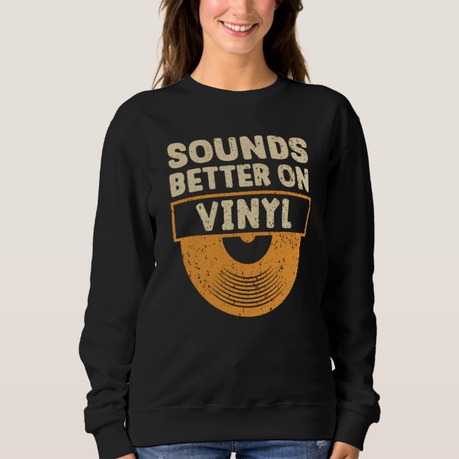 Camiseta Sounds Better On Vinyl Record Player Music  3 (Frente)