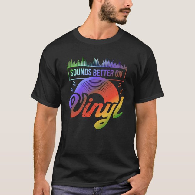 Camiseta Sounds Better on Vinyl  Retro Record Vinyl   1 (Frente)