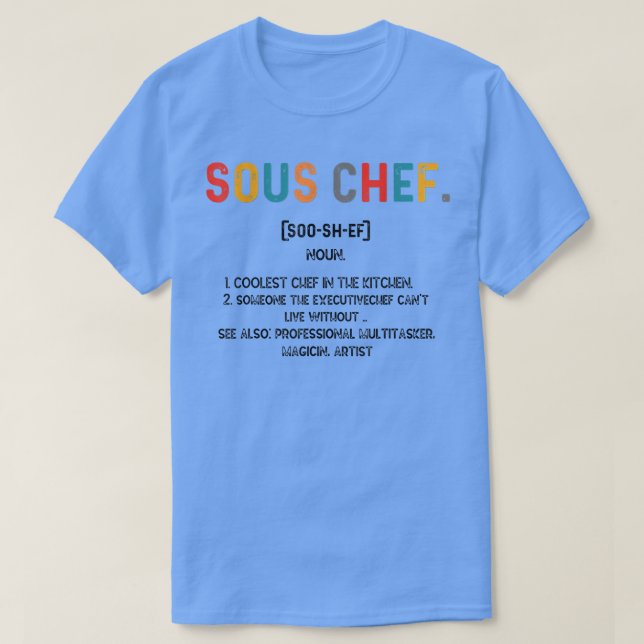Camiseta Sous Chef Definition Engraçado Cozinhar Cook Cotaç (Frente do Design)