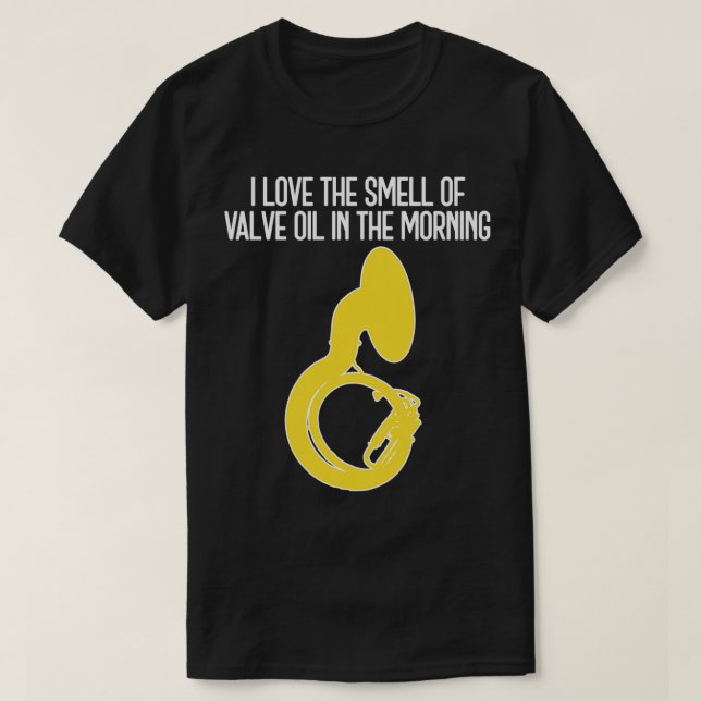 Camiseta Sousaphone, adoro o cheiro de óleo de varejo no MO (Frente do Design)