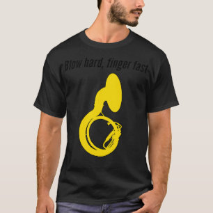 Camiseta Sousaphone BLOW DURO FINGER FAST Engraçado Sousaph
