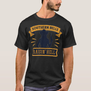 Camiseta Southern Belle Raisin Hell Cowgirl Country Oeste