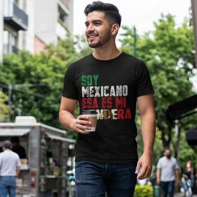 Camiseta Soy Mexicano esa es mi Bandera (Soy Mexicano esa es mi Bandera T-Shirt)