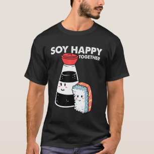Camiseta Soy Sauce Happy Junto Sushi Comida Japonesa Sushi