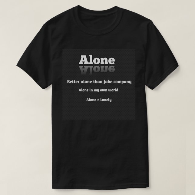 Camiseta Sozinho significa confortável  (Frente do Design)