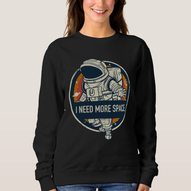Camiseta Space and astronaut motif  Ich brauche mehr Raum (Frente)