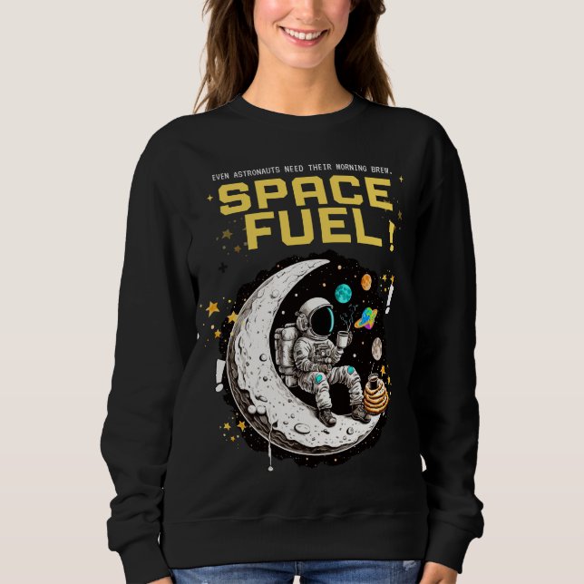 Camiseta Space Fuel – Funny Astronaut Coffee Lover (Frente)
