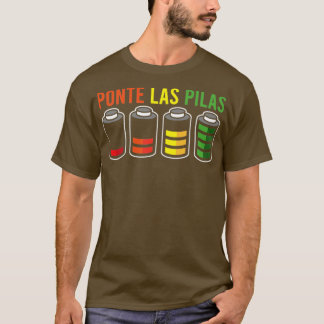 Camiseta SPANISH HUMOR Ponte Las Pilas Gift