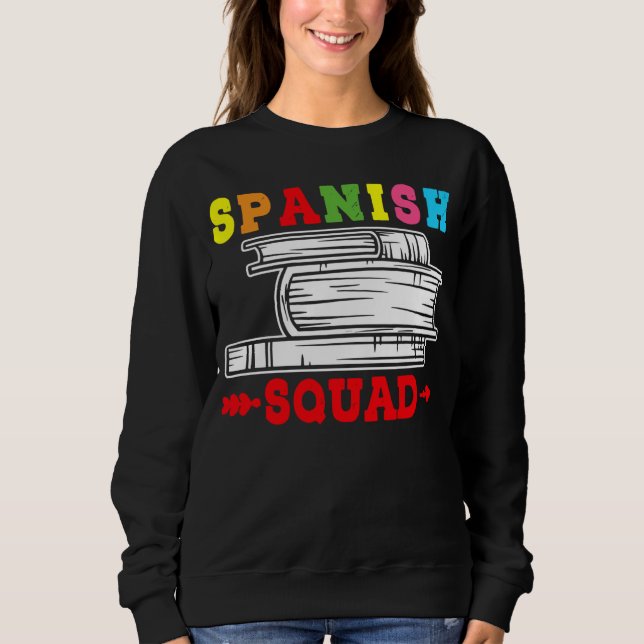 Camiseta Spanish Squad Language Classes Friends Classmates (Frente)