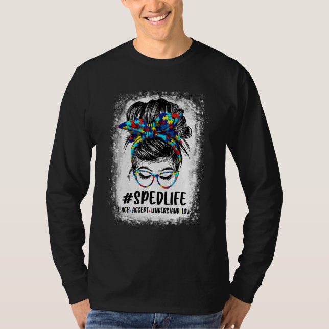 Camiseta Special Education Life Sped Teacher Teach Accept U (Frente)
