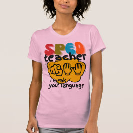Camiseta Special Education Sign Language SPED Teacher 