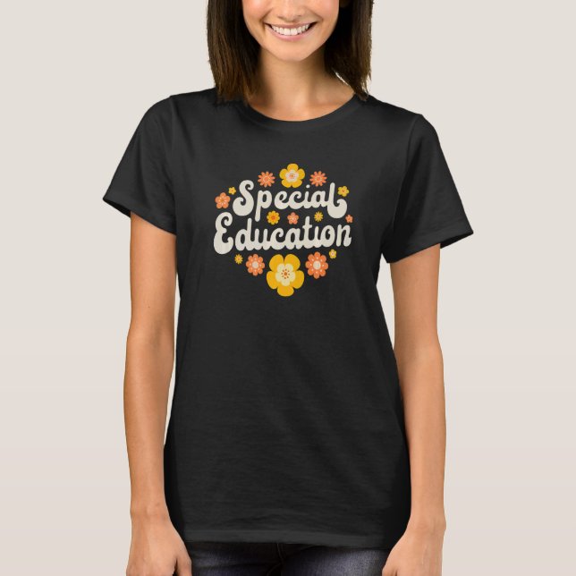 Camiseta Special Education SPED Teacher Speducator Flower R (Frente)