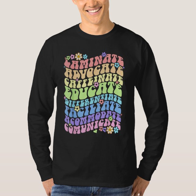 Camiseta Sped Caffeinate Advocate Laminate Educate Groovy T (Frente)