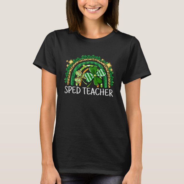 Camiseta Sped Teacher Rainbow Lucky St Patrick's Day Shamro (Frente)