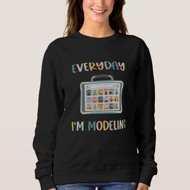 Camiseta Speech Language Pathologist Everyday I'm Modeling  (Frente)