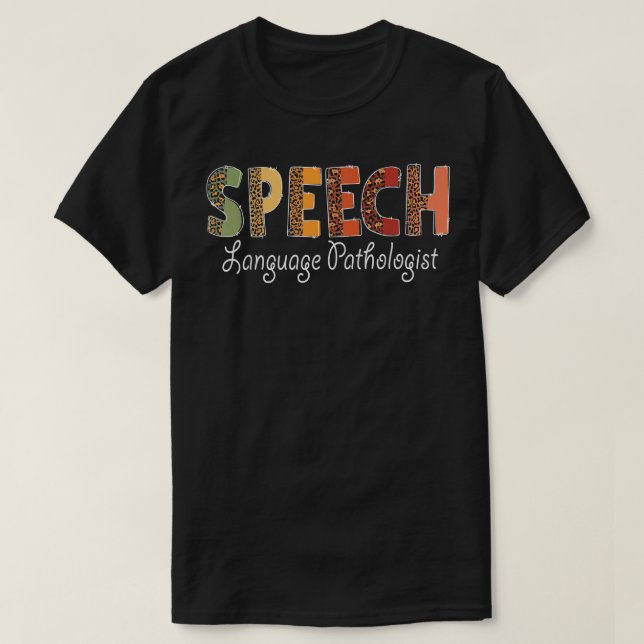 Camiseta Speech Language Pathologist Fall Autumn Thanksgivi (Frente do Design)