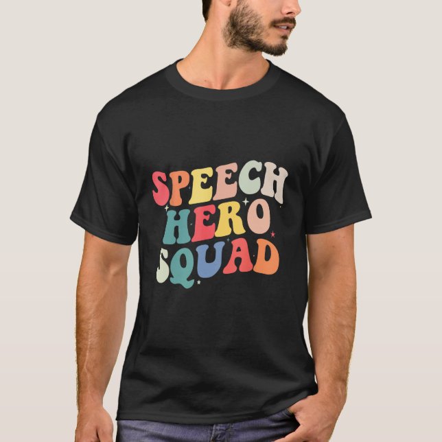 Camiseta Speech Language Pathologist Speech Hero Squad  SLP (Frente)