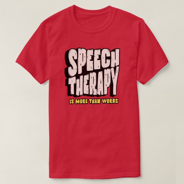 Camiseta Speech Therapy | Speech Therapist (Frente do Design)