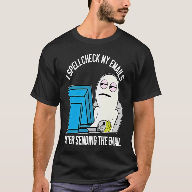 Camiseta Spell Check Work Office email meme character (Frente)