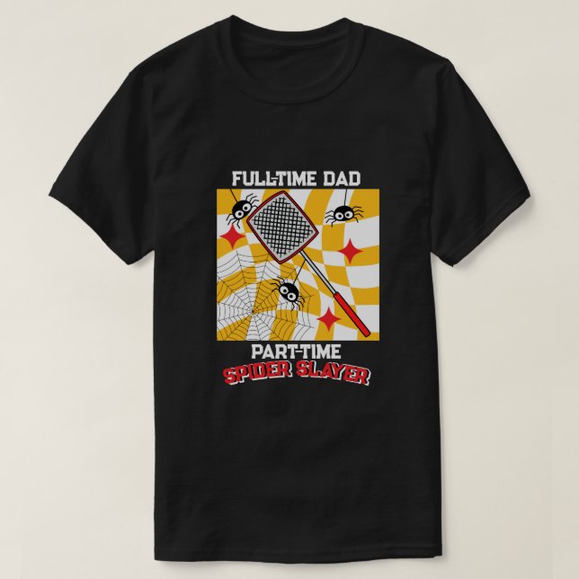 Camiseta Spider Slaying Dad with Spiders & Flyswatter (Frente do Design)