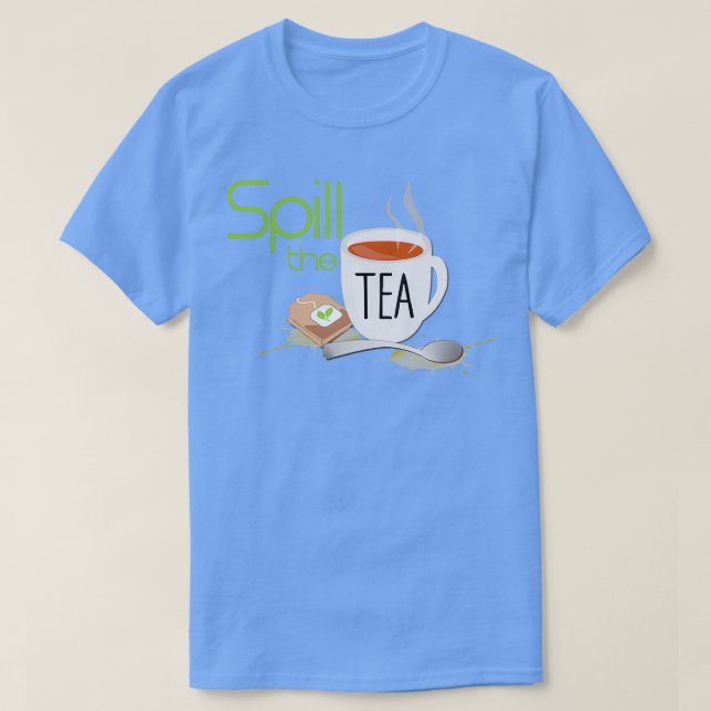 Camiseta Spill the Tea 34 (Frente do Design)