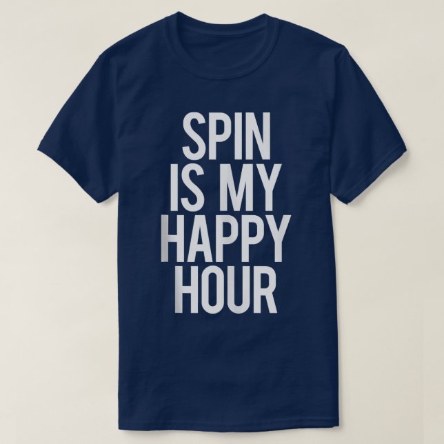 Camiseta Spin É Minha Feliz Hora Engraçado Gym Dizendo Spi (Frente do Design)