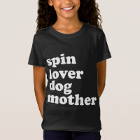 Spin Lover Dog Madre Funny Workout Gym Love Spinn