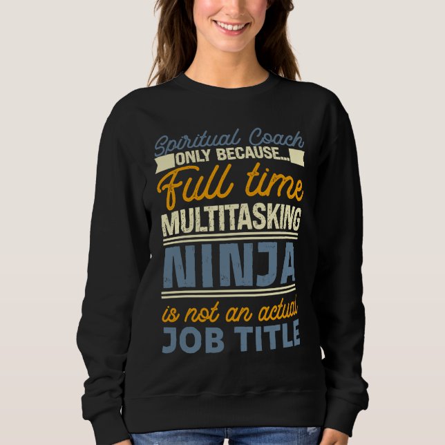 Camiseta Spiritual Coach As Long As Full Time Multitasking  (Frente)