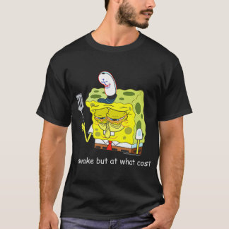 Camiseta Spongebob Awake But At What Cost Meme