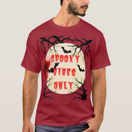 Camiseta Spookes apenas no dia das bruxas e no sangue