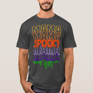 Camiseta Spooky Mama Spooky Mãe Feliz Dia das Bruxas Spooky