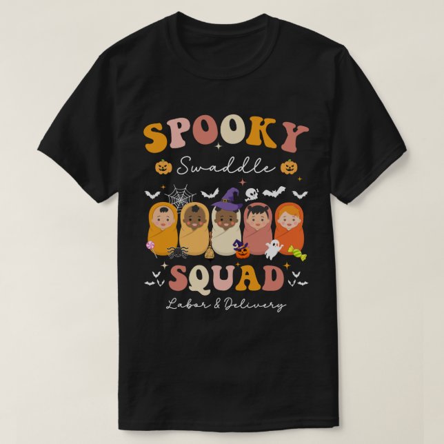 Camiseta Spooky Swaddle Squad Labor & Delivery Halloween (Frente do Design)