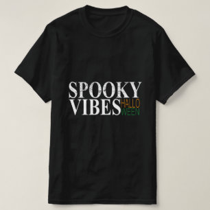 CAMISETA SPOOKY VIBES HALLOWEEN