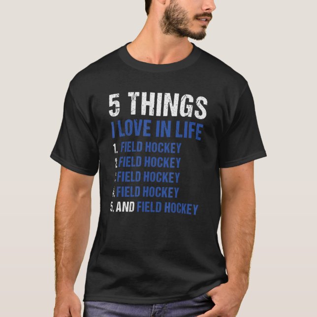 Camiseta Sport 5 Things I Love In Life Field Hockey_1 (Frente)