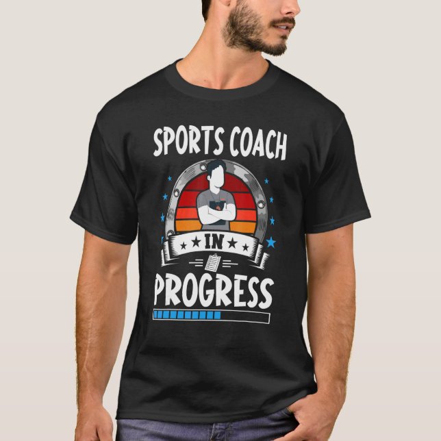 Camiseta Sports Coach In Progress Trainee Student (Frente)