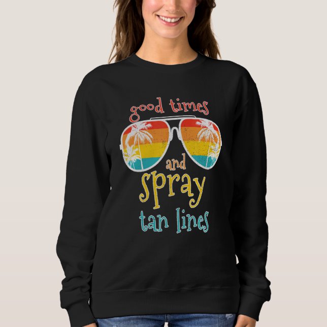Camiseta Spray Tan Good Times E Spray Tan Lines Summer Vi (Frente)