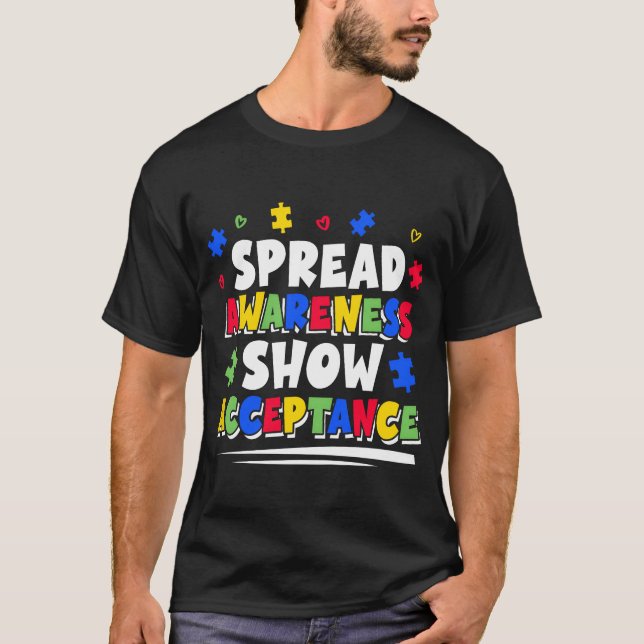 Camiseta Spread Awareness Show Acceptance Autism Awareness  (Frente)
