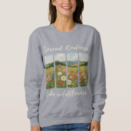 Camiseta Spread kindness like wildflowers. 