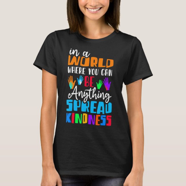 Camiseta Spread Kindness No Bullying Motivational Funny Cho (Frente)