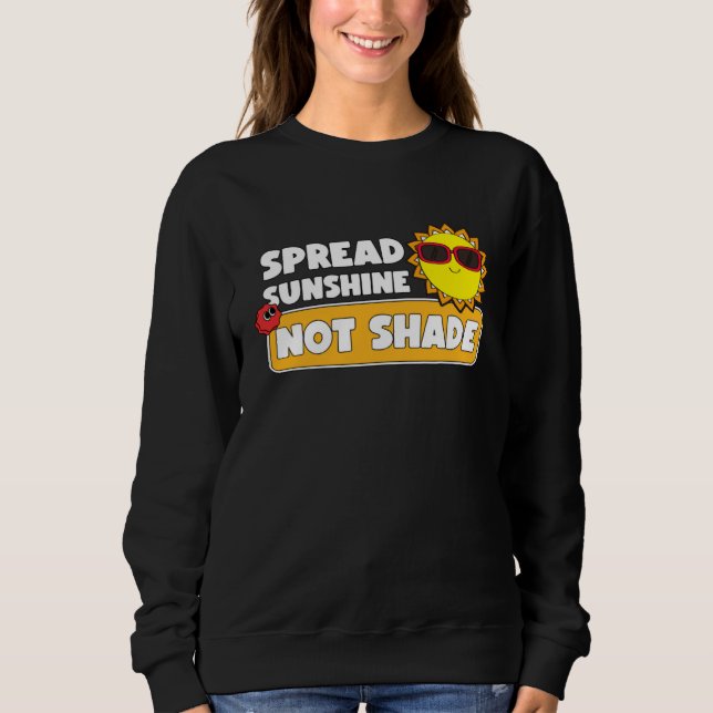 Camiseta Spread Sunshine Not Shade Mental Health Awareness  (Frente)