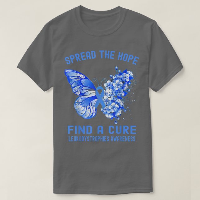 Camiseta Spread The Hope Find A Cure Leukodystrophies Aware (Frente do Design)
