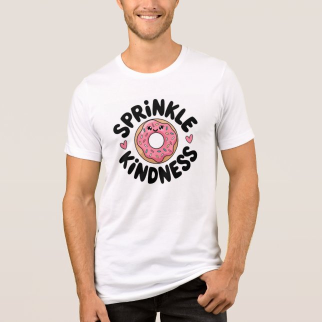 Camiseta Sprinkle Kindness - Espalhe O Amor Em Todo Lugar (Frente)